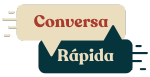 Conversa Rápida